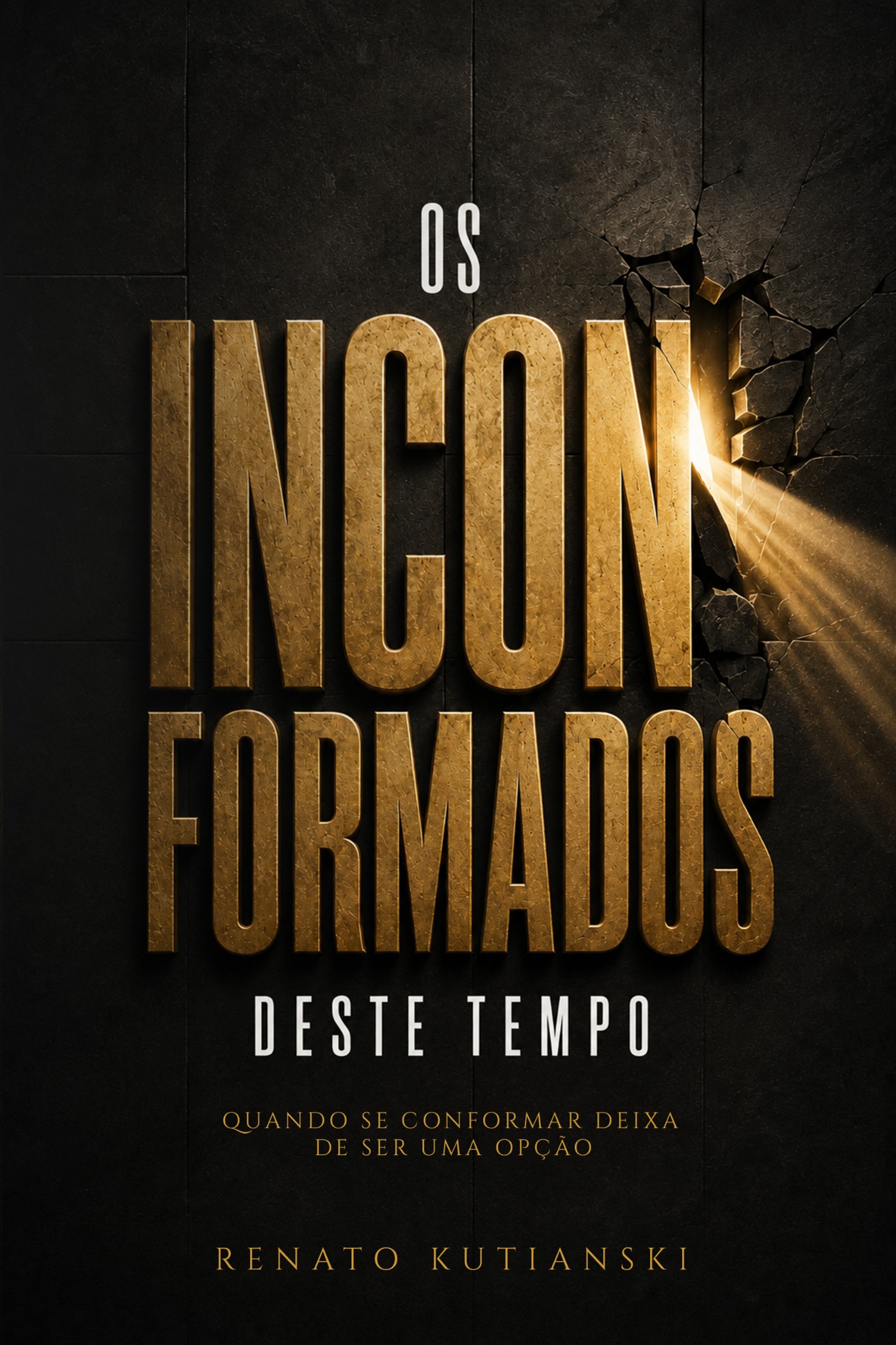 Capa do livro Os Inconformados deste Tempo